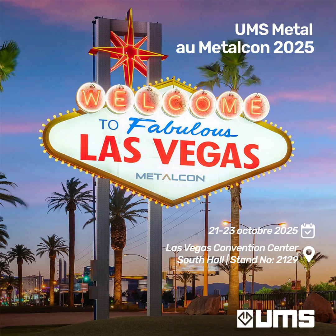 UMS Metal au Metalcon 2025