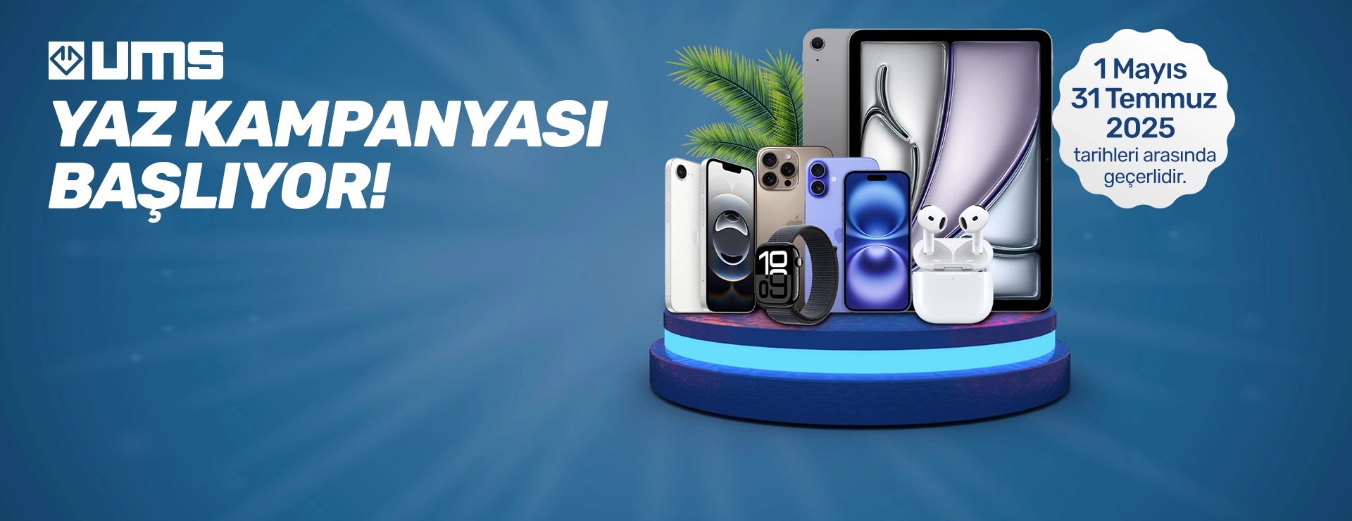 ums yaz kampanyası