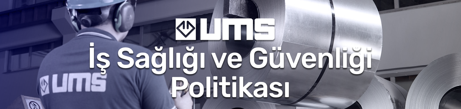 İş Sağlığı ve Güvenliği Politikası